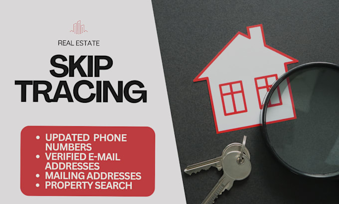 Gig Preview - Provide real estate skip tracing services