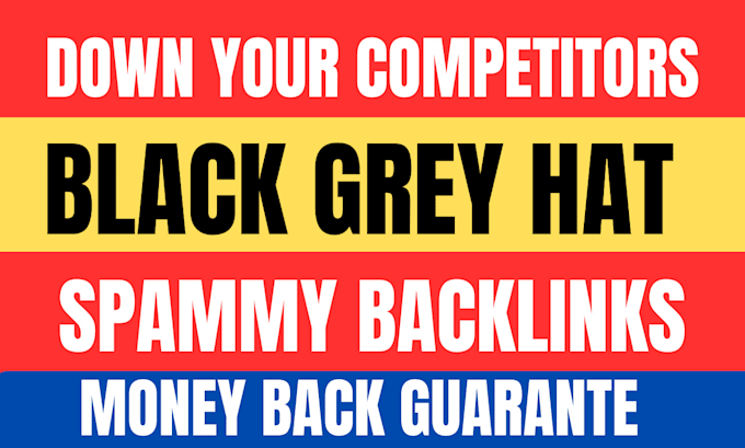 Gig Preview - Do malware black grey hat backlinks to down your competitor website