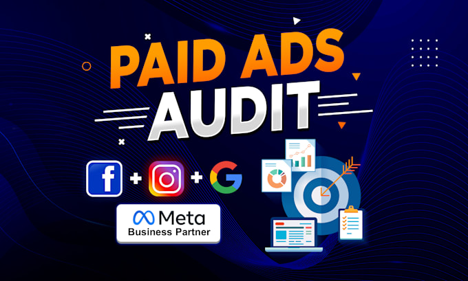 Gig Preview - Our agency will do google, facebook and instagram ads audit