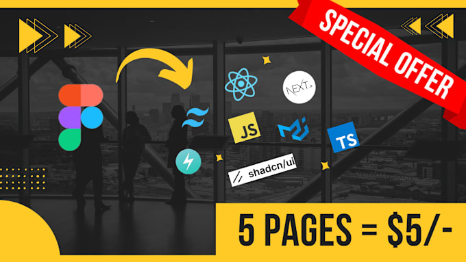 Bestseller - convert any design figma to reactjs, nextjs using typescript, chakra ui, shadcn