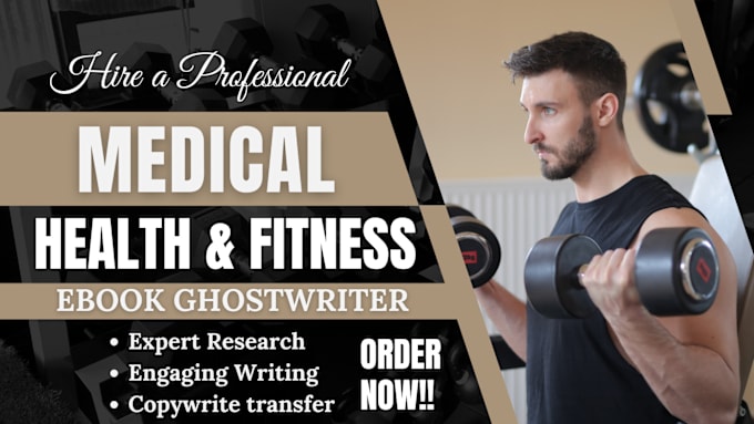 Gig Preview - Be your health and fitness, nutrition, medical ebook writer