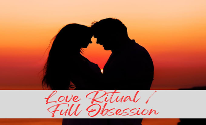 Gig Preview - Cast powerful fast love spell, obsession love spell, get ex back, get ex spell