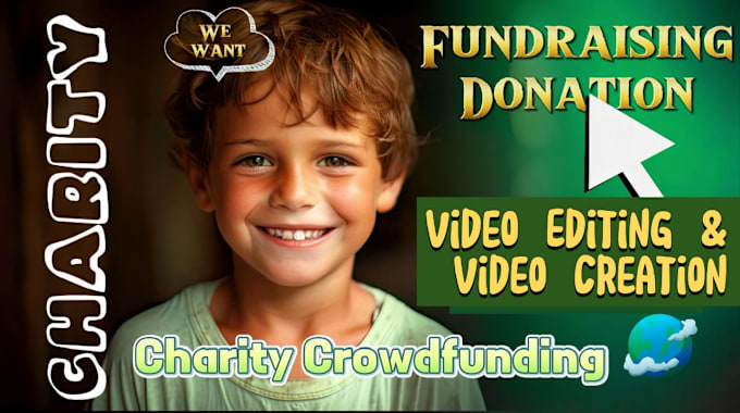 Gig Preview - Make charity, nonprofit, fundraising, donation, or crowdfunding video