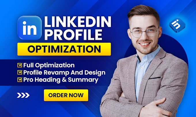 Gig Preview - Professionally create and optimize your linkedin profile