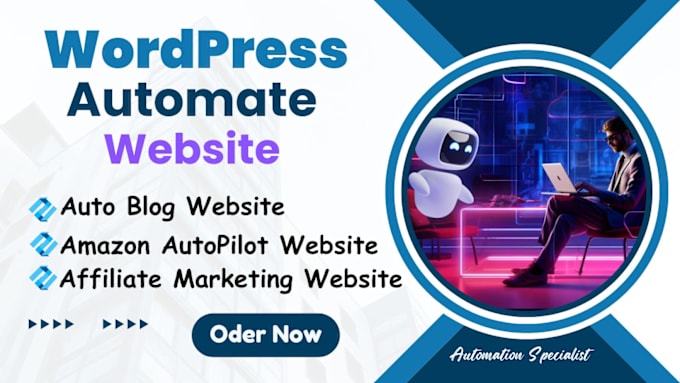 Gig Preview - Develop SEO optimized, fast speed wordpress auto blog and automated news website