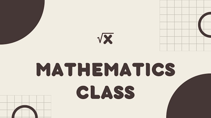 Gig Preview - Expert math  tutor algebra 1,2 calculus 123 discrete math vector algebra stat