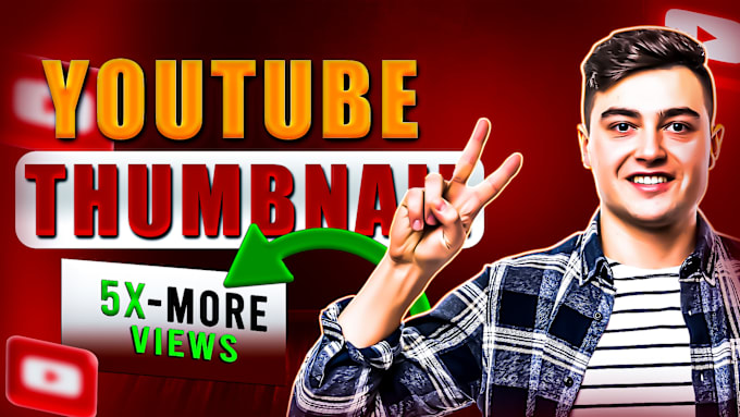 Gig Preview - Create eye catching and eye pleasing youtube thumbnails