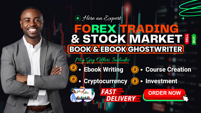 Gig Preview - Ghostwrite forex trading, stock market, cryptocurrency, investment ebook writer