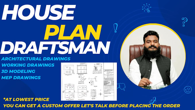 Gig Preview - Be your draftsman architectural plans expert