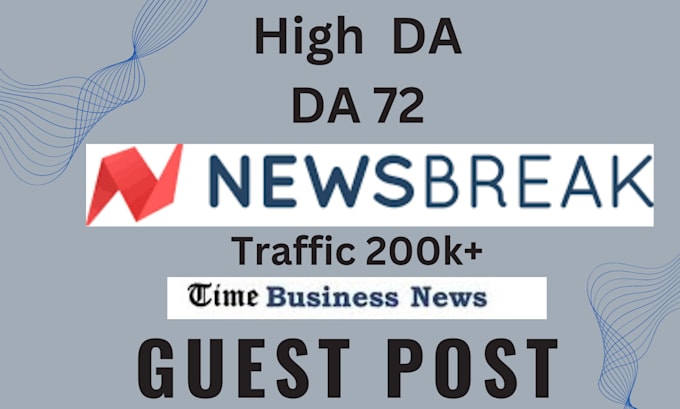 Gig Preview - Publish on newsbreak, high da guest post