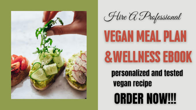 Gig Preview - Create a personalized tested vegan recipe and wellness ebook