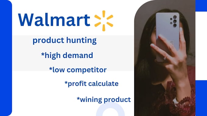 Gig Preview - Do product research and walmart product hunting