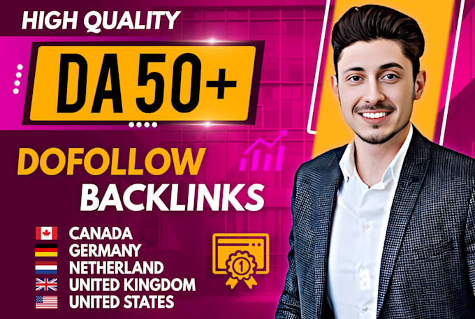 Gig Preview - Create high quality da 50 canada ca dutch nl german de uk dofollow SEO backlinks