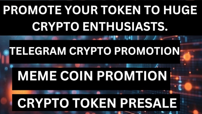 Gig Preview - Fast drive your presale and promote your token to 900k crypto enthusiasts