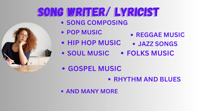 Gig Preview - Write be your special song writer in any types of songs