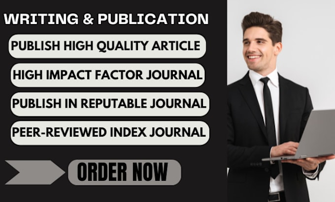 Gig Preview - Publish your research article and book in a highly ranked google scholar journal