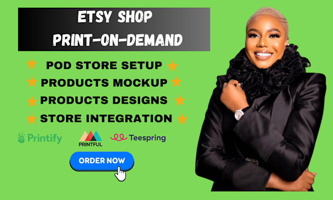 Gig Preview - Setup etsy print on demand store, printify, printful, teespring pod with mockups