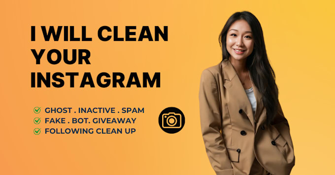 Gig Preview - Remove bot and clean up instagram ghost followers