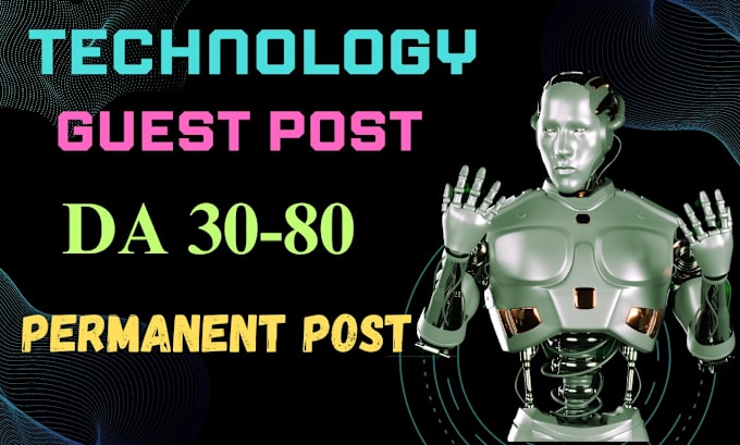 Gig Preview - Do technology guest post on high da technology blog providing dofollow backlinks