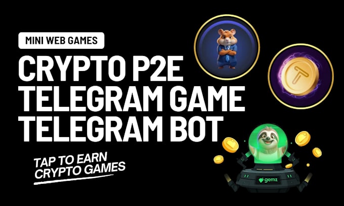 Bestseller - crypto telegram game, telegram bot, telegram mini web game, p2e crypto earn game