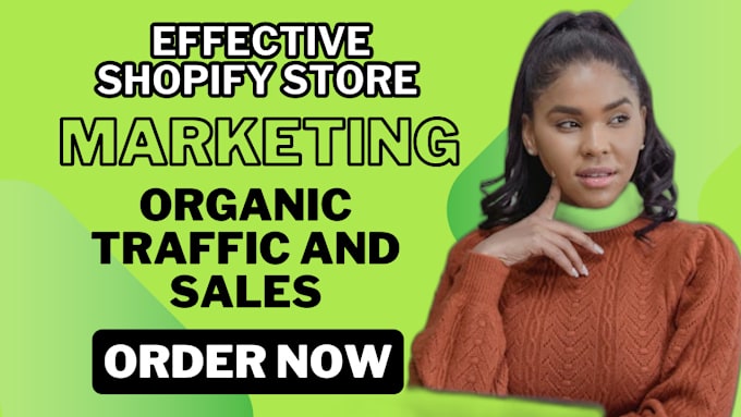 Gig Preview - Do ecommerce shopify marketing, promote shopify website traffic, shopify sales