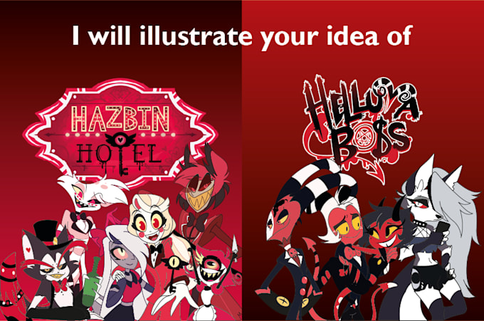 Gig Preview - Illustrate your idea of hazbin hotel and helluvaboss