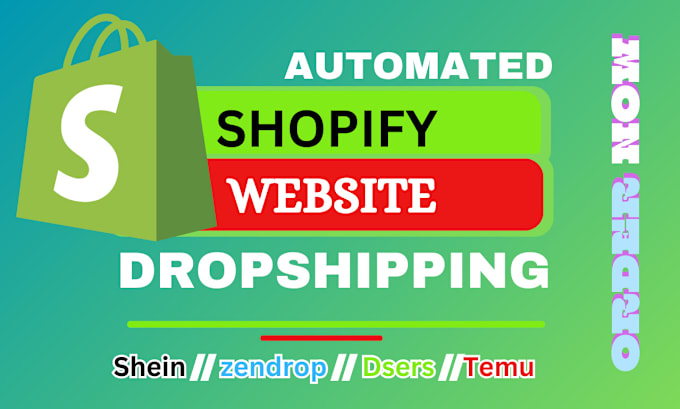 Gig Preview - Design automated shopify dropshipping website via shein zendrop dsers temu