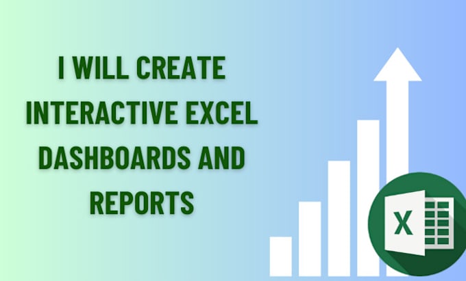 Gig Preview - Create interactive excel dashboards and reports from you are excel data