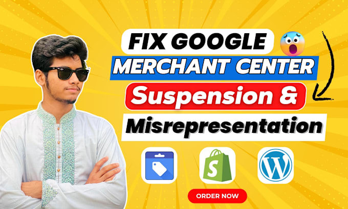 Gig Preview - Fix google merchant center suspension and misrepresentation for shopping ads