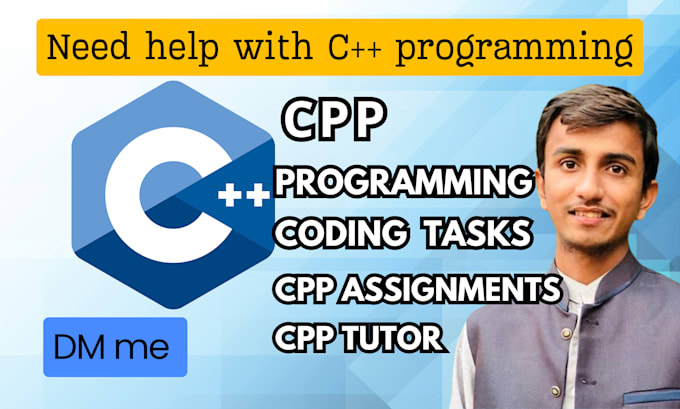 Gig Preview - Do cpp programming cpp projects tasks, programming tutor and  coding assignments