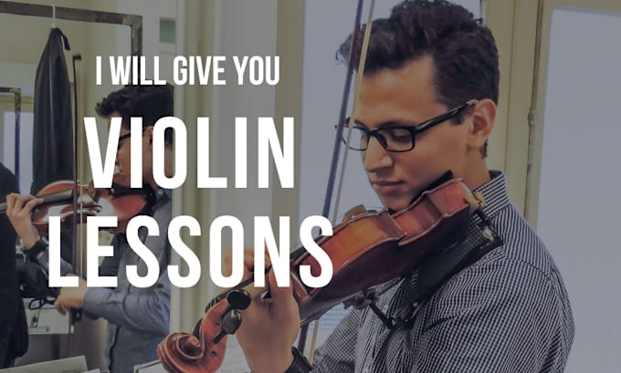 Gig Preview - Be your violin teacher