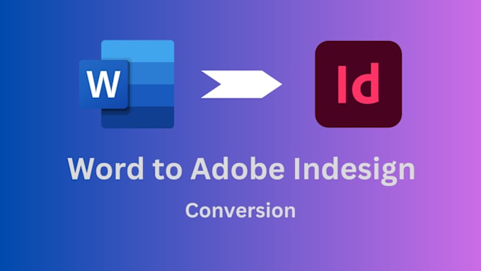 Gig Preview - Do accurate word to indesign conversion