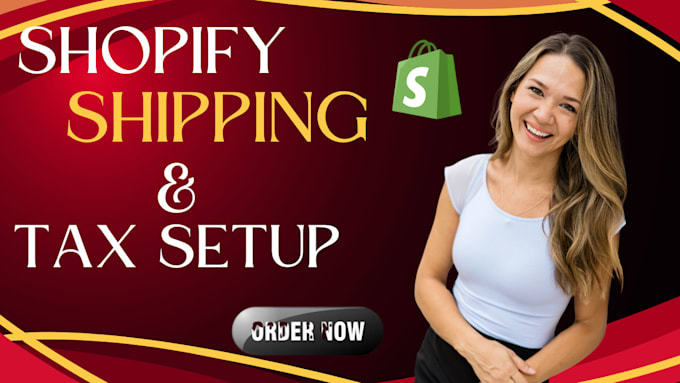 Gig Preview - Setup shopify store shopify shipping and tax setup with free store audit