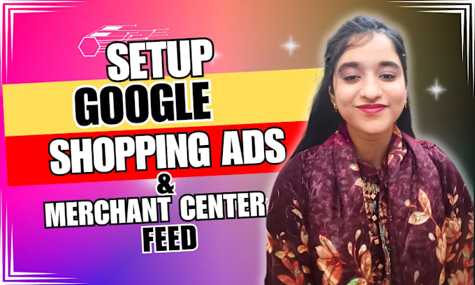 Gig Preview - Expertly setup google shopping ads and merchant center feed