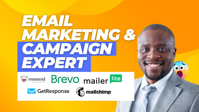 Gig Preview - Setup email drip campaign in mailchimp, getresponse, mailerlite, brevo, moosend