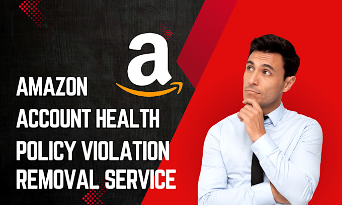 Gig Preview - Remove amazon account health policy violation IP trademark