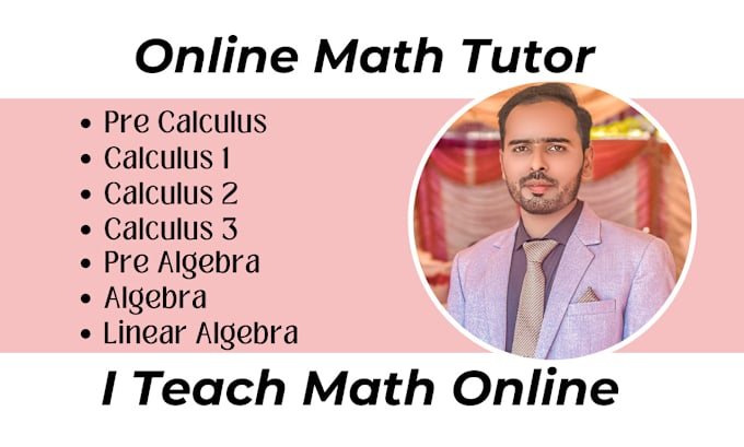 Gig Preview - Be your math tutor for calculus 1 calculus 2 calculus 3 and linear algebra