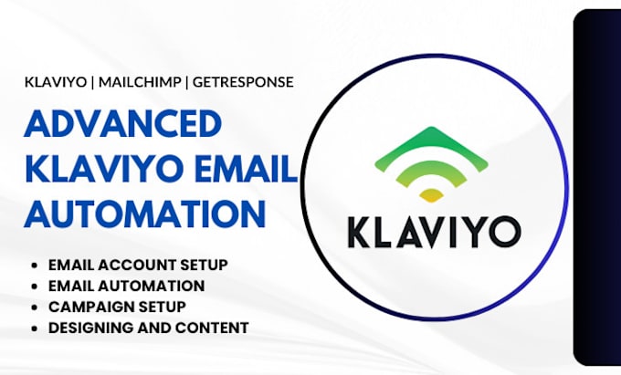 Gig Preview - Design and build mailchimp or klaviyo email campaigns and automations