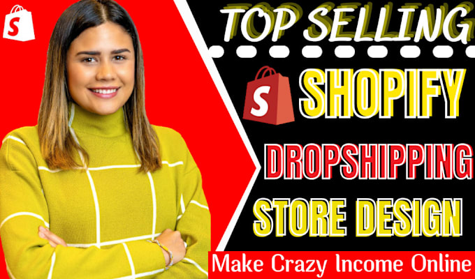 Gig Preview - Build dropshipping shopify website shopify store design shopify website redesign