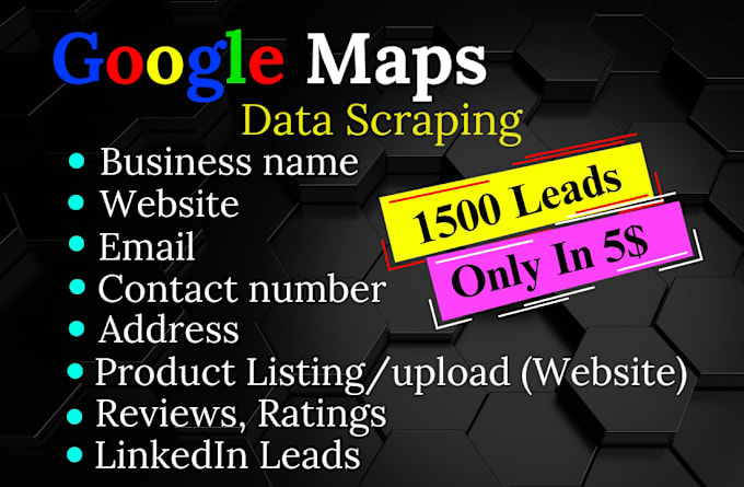 Gig Preview - Scrape google maps for lead generation, web scraping, business leads