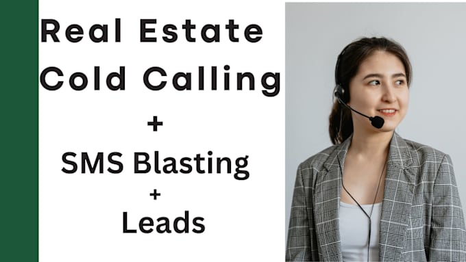 Gig Preview - Do real estate cold calling and SMS for wholesaling