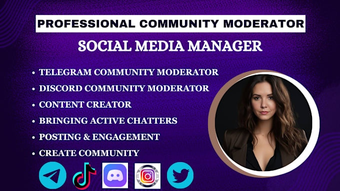 Gig Preview - Be telegram community manager, social media content moderator, discord chatters