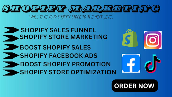 Gig Preview - Boost shopify sales shopify marketing ecommerce marketing dropshipping marketing