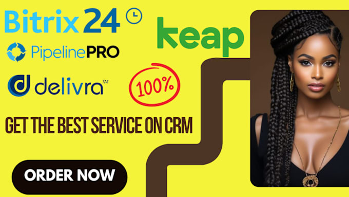 Bestseller - be your CRM guru on bitrix24, pipelinepro, keap, delivra, trello, monday CRM