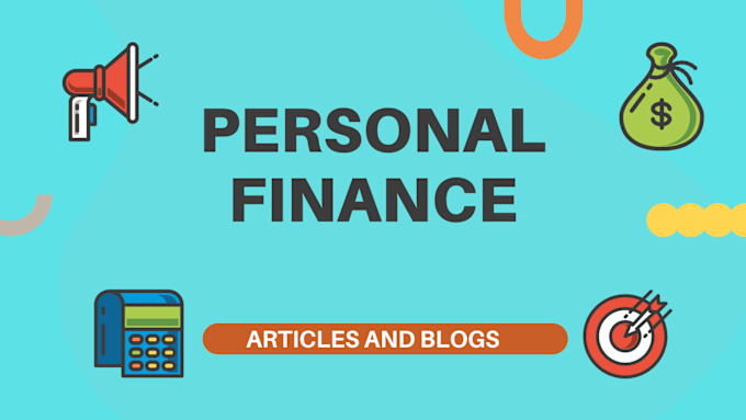 Gig Preview - Write quality and engaging articles and blogs on personal finance