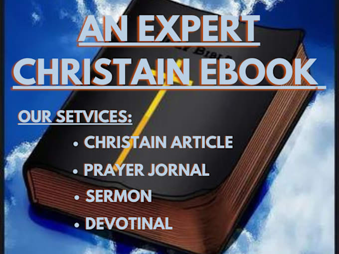 Gig Preview - Write christian books devotional self assist books christianity prayer magazine