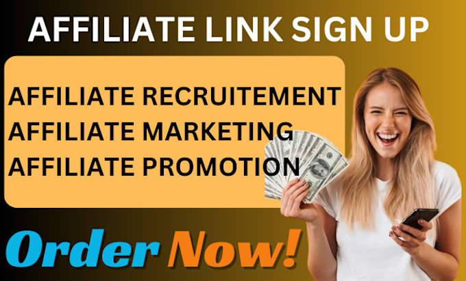 Gig Preview - Do affiliate marketing, affiliate link promotion affiliate link sign up