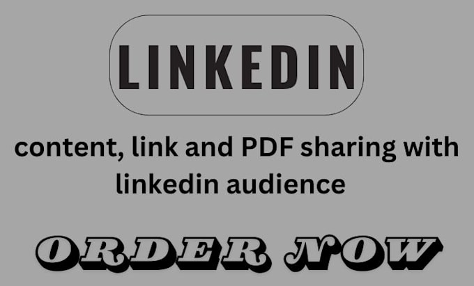 Gig Preview - Shoutout content sharing , promote post link or pdf to real linkedin audience