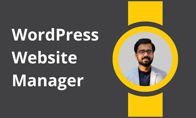 Gig Preview - Be your wordpress manager and handle your website