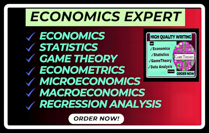 Gig Preview - Help in economics, microeconomics, macroeconomics, econometrics and game theory